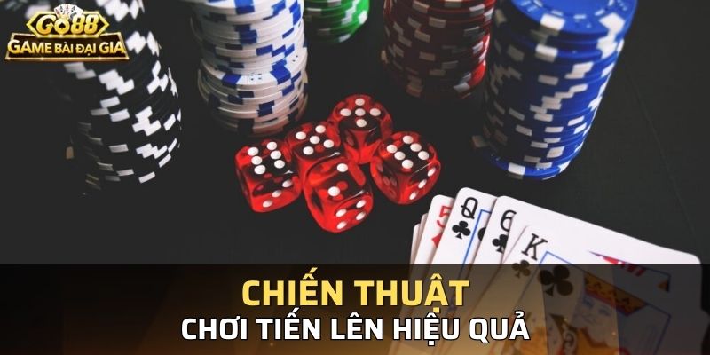 Chiến thuật đánh bài Tiến Lên online cực hay