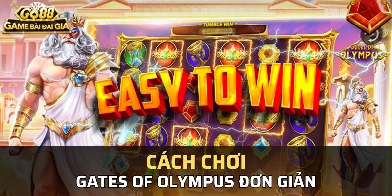 Hướng dẫn cách tham gia Gates of Olympus siêu đơn giản