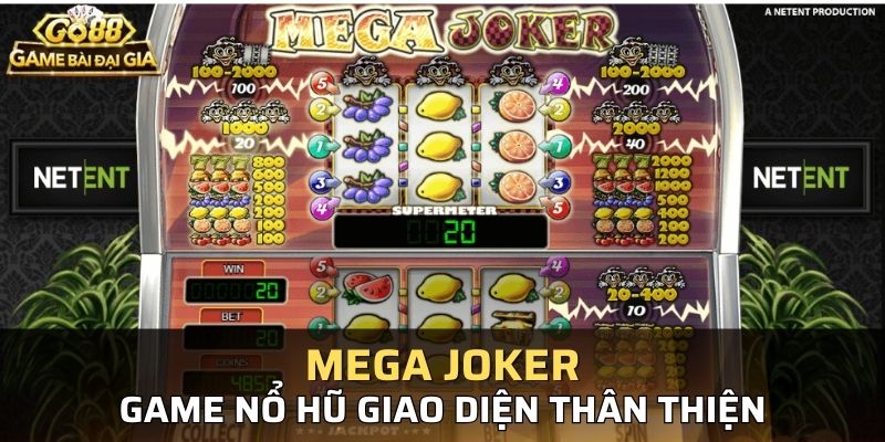 Mego Joker là game nổ hũ với giao diện đẹp mắt