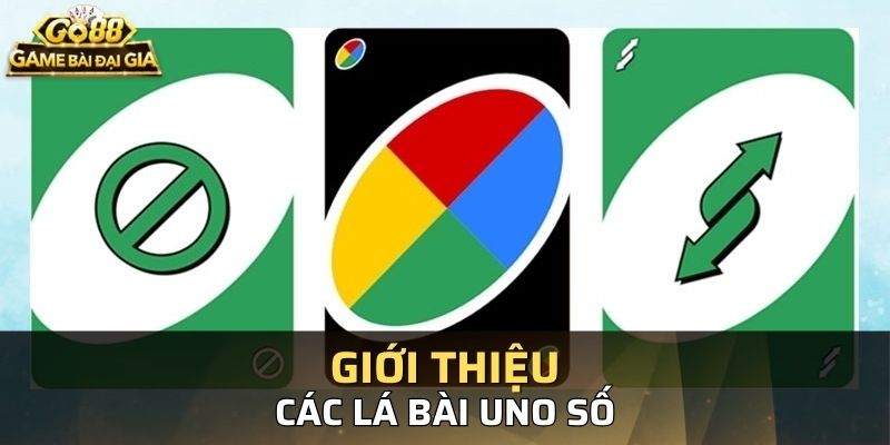 Giới thiệu sơ lược về bộ bài Uno